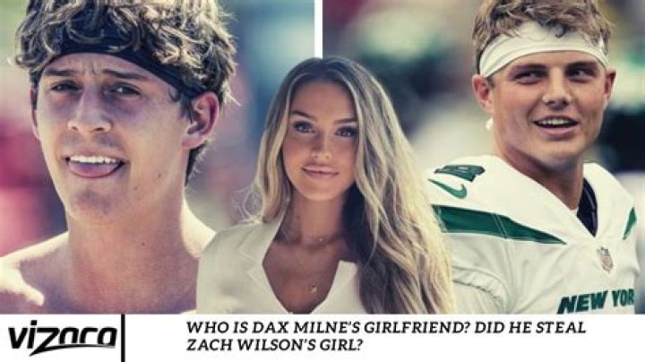 Dax Milne Wife: Is Dax Milne Married? Who Is Dax Milne’s Girlfriend?