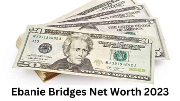Ebanie Bridges Net Worth