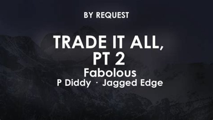 Fabolous’s
Trade It All Lyrics