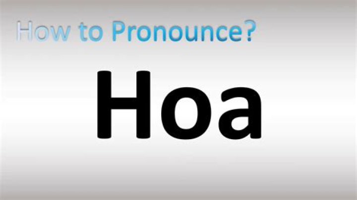 How to pronounce hoa