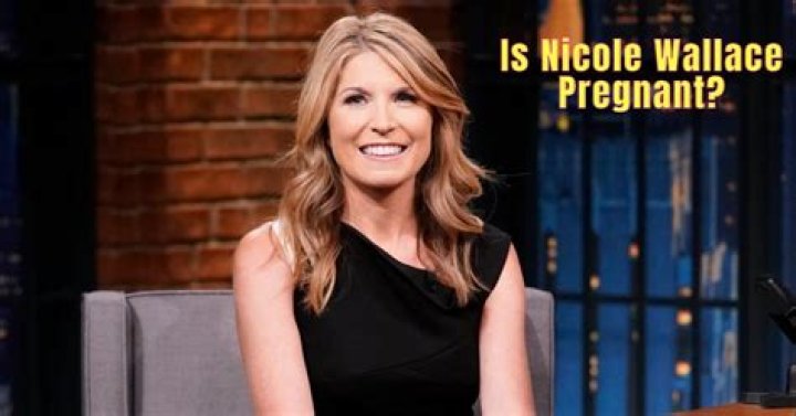Is Nicole Wallace Pregnant?
