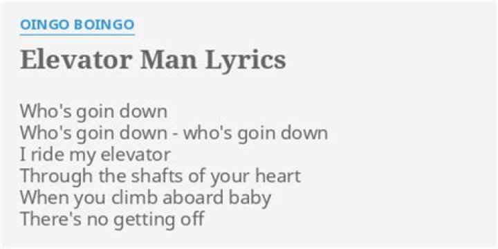 Oingo Boingo’s
Elevator Man Lyrics