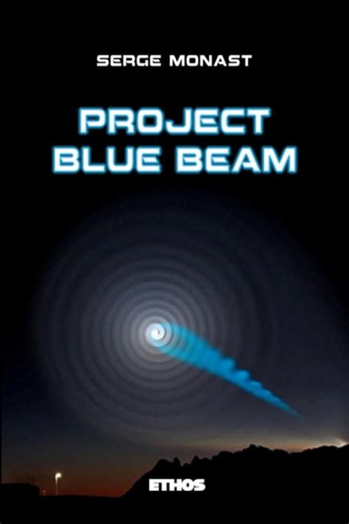 What Exactly Is Project Blue Beam (Serge Monast’s Conspiracy Theory)?