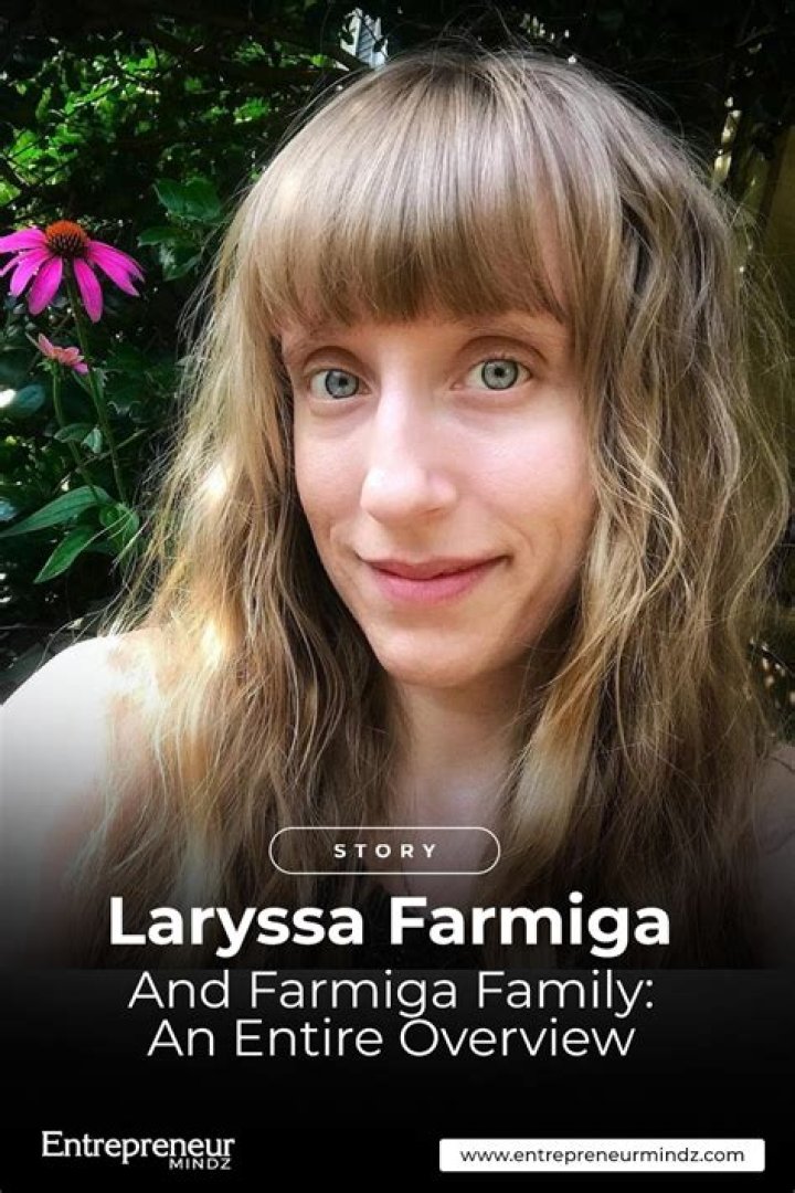 Who Is Laryssa Farmiga? Details To Know About Vera Farmiga Sister
