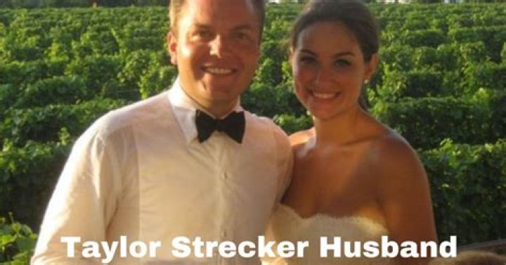 Who Is Taylor Strecker’s Husband? Details On The Partner Of The Host